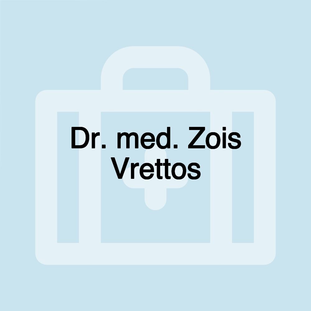 Dr. med. Zois Vrettos