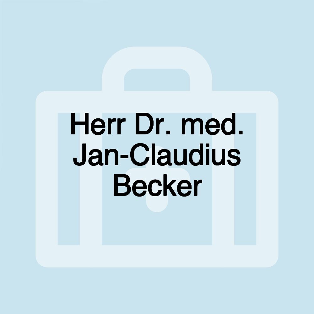 Herr Dr. med. Jan-Claudius Becker