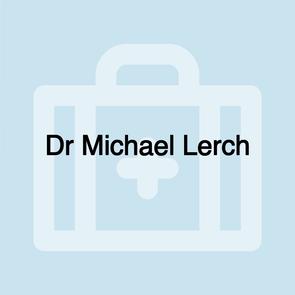 Dr Michael Lerch