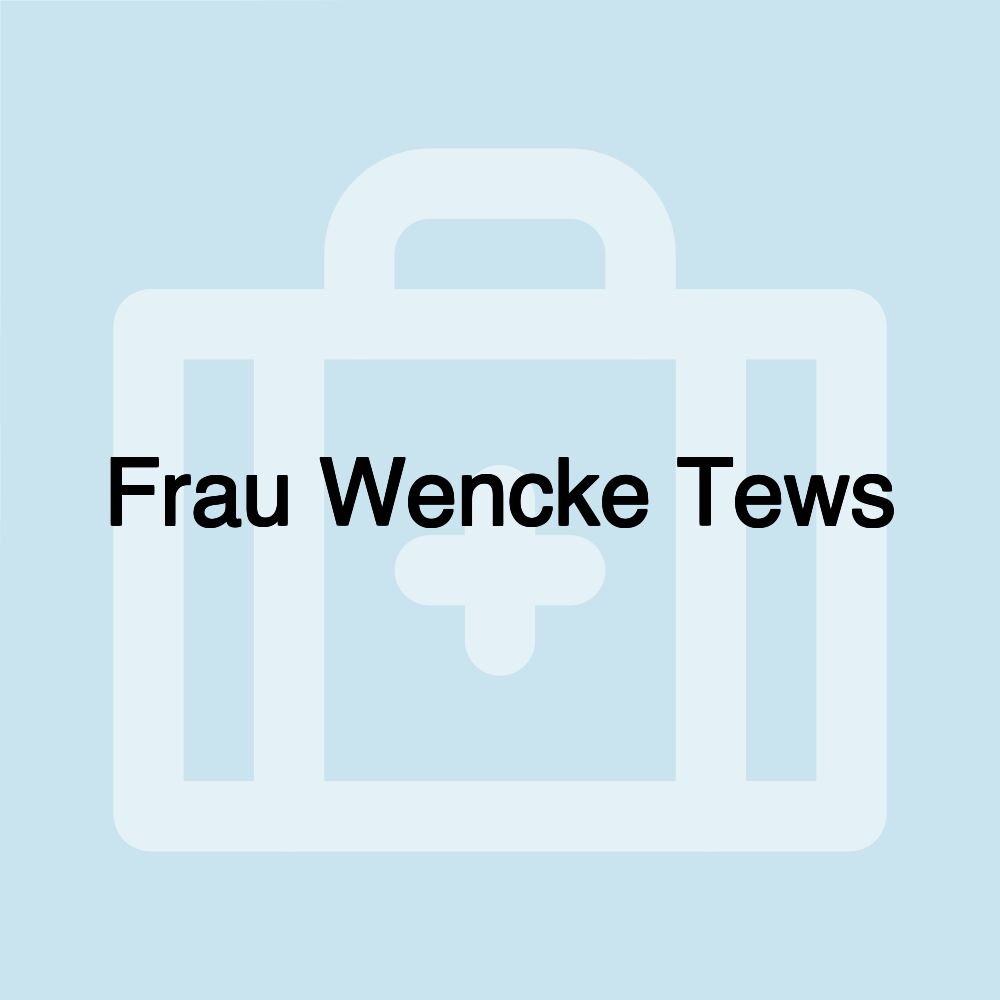 Frau Wencke Tews