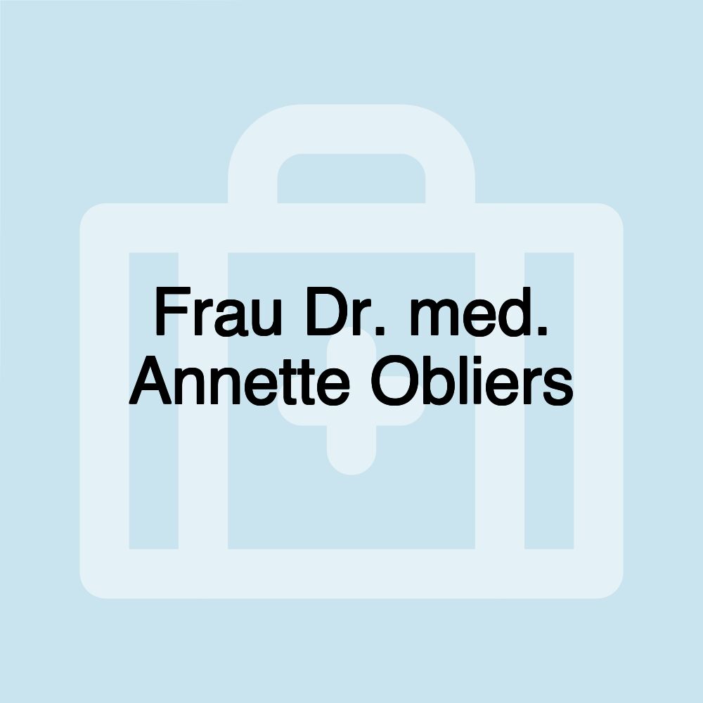 Frau Dr. med. Annette Obliers