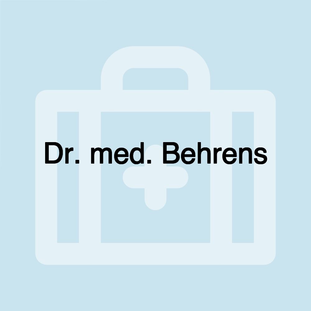 Dr. med. Behrens