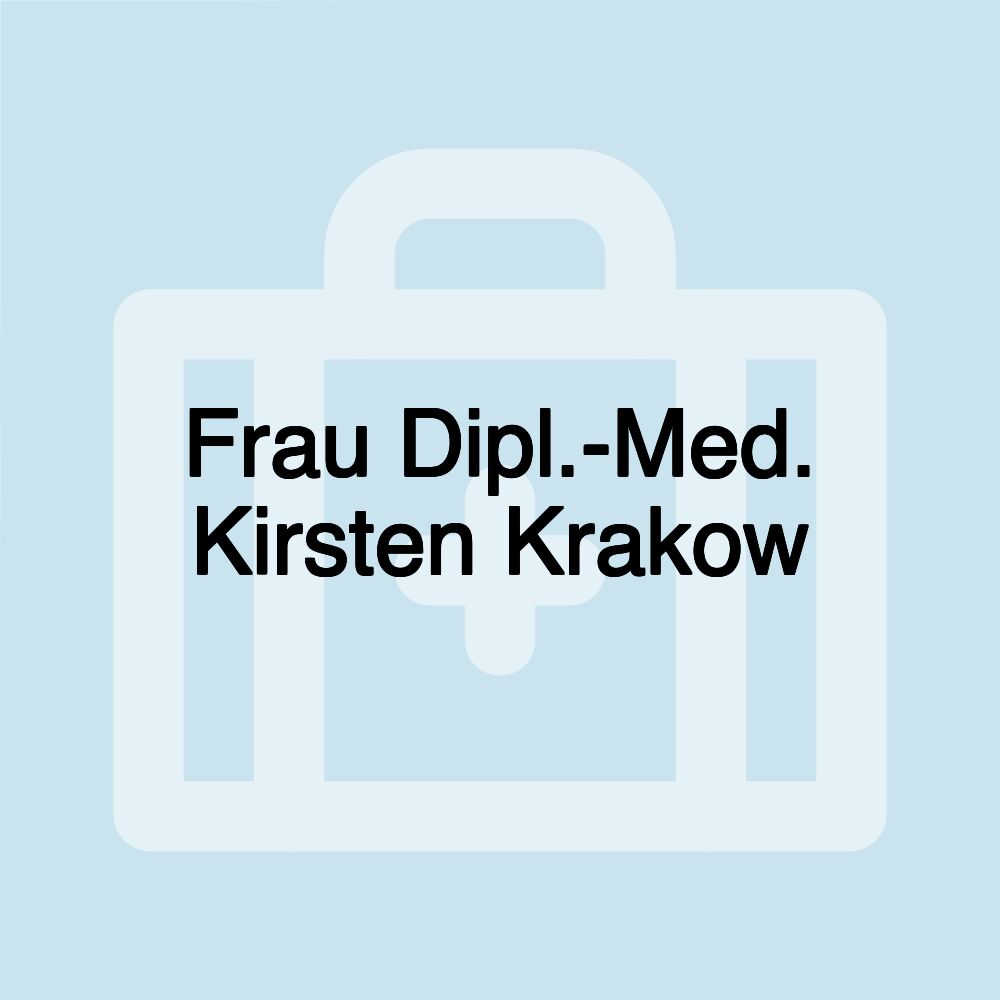 Frau Dipl.-Med. Kirsten Krakow