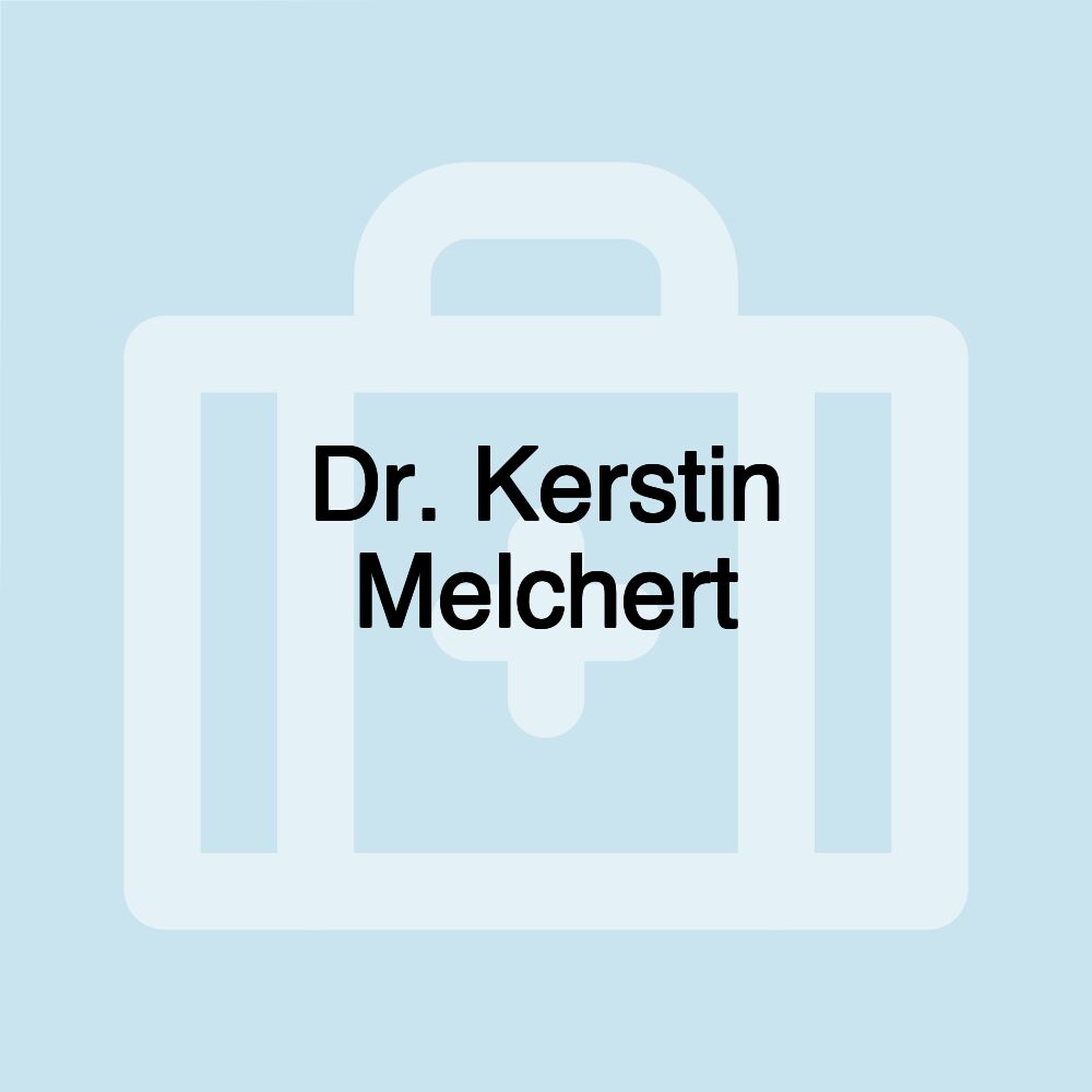 Dr. Kerstin Melchert