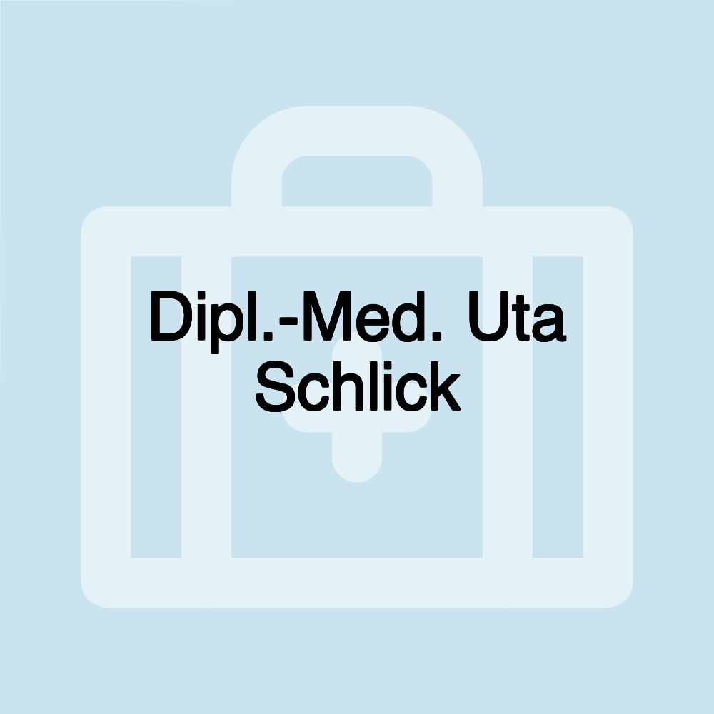 Dipl.-Med. Uta Schlick