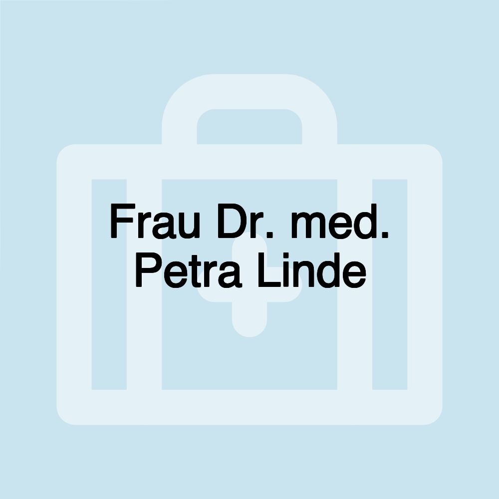 Frau Dr. med. Petra Linde