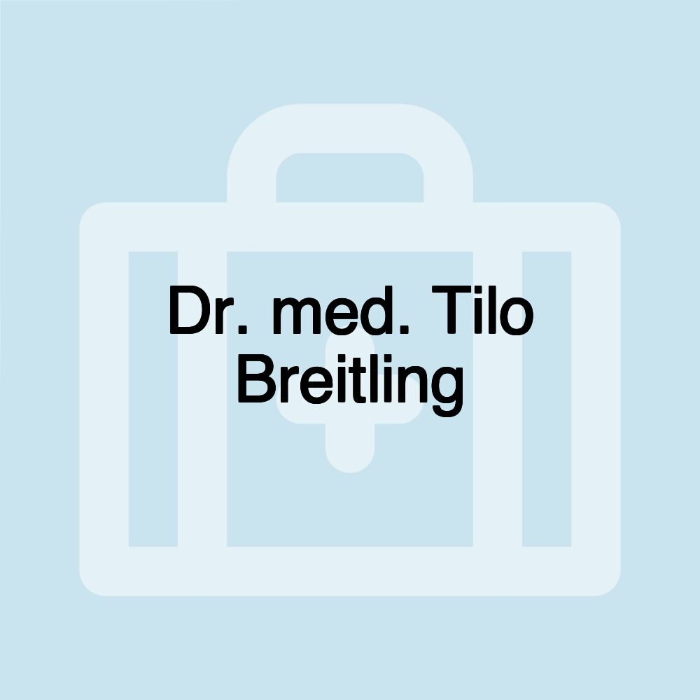 Dr. med. Tilo Breitling