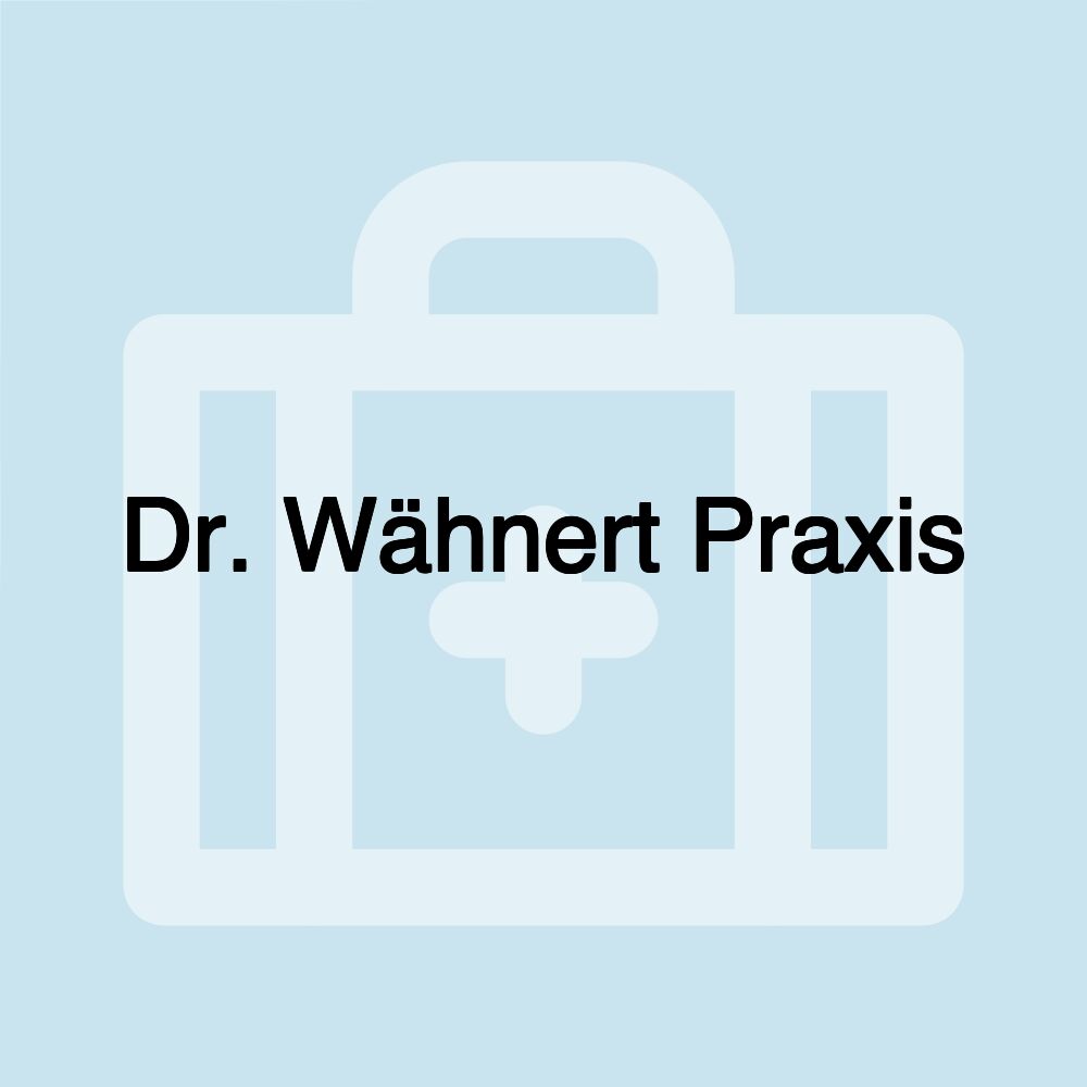 Dr. Wähnert Praxis