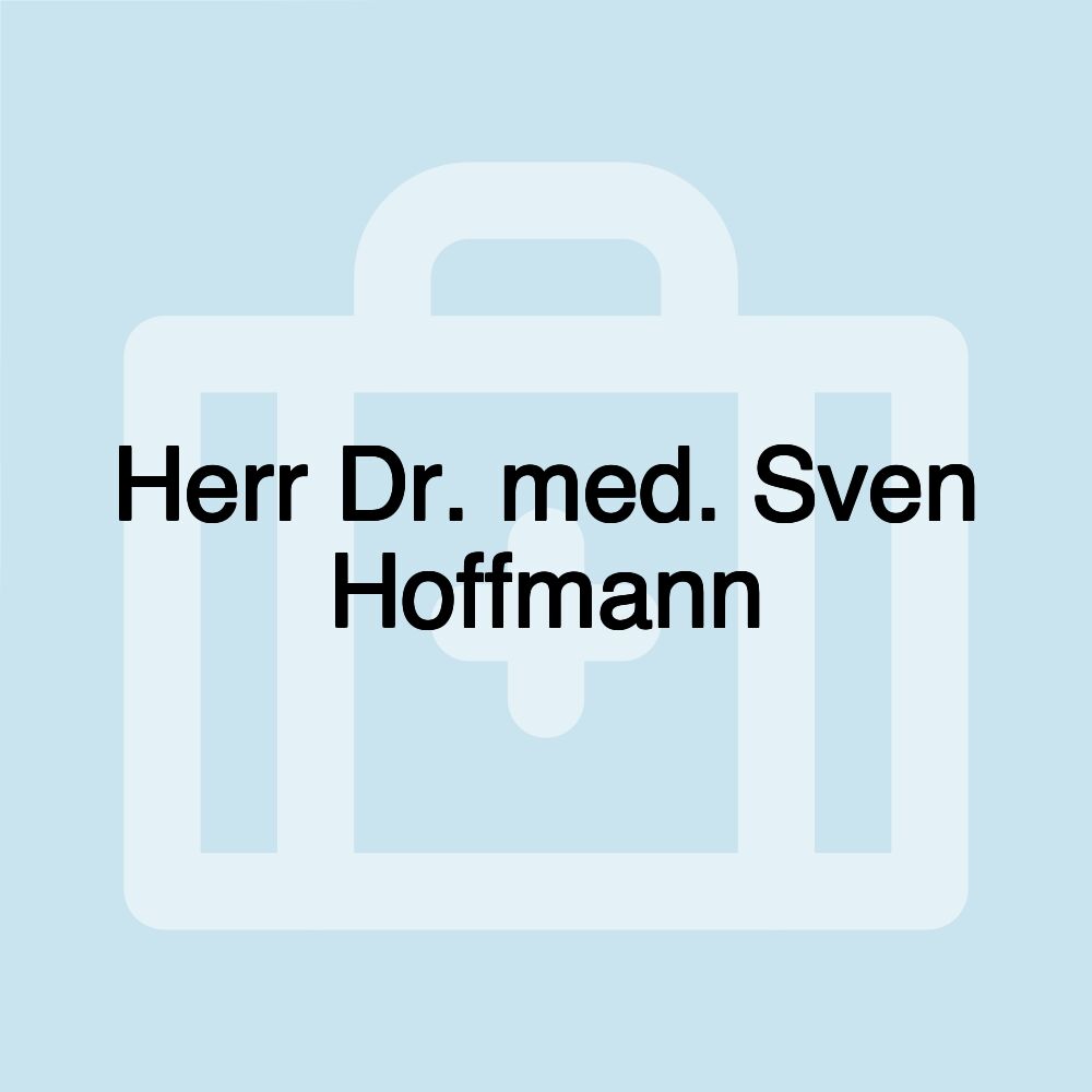 Herr Dr. med. Sven Hoffmann