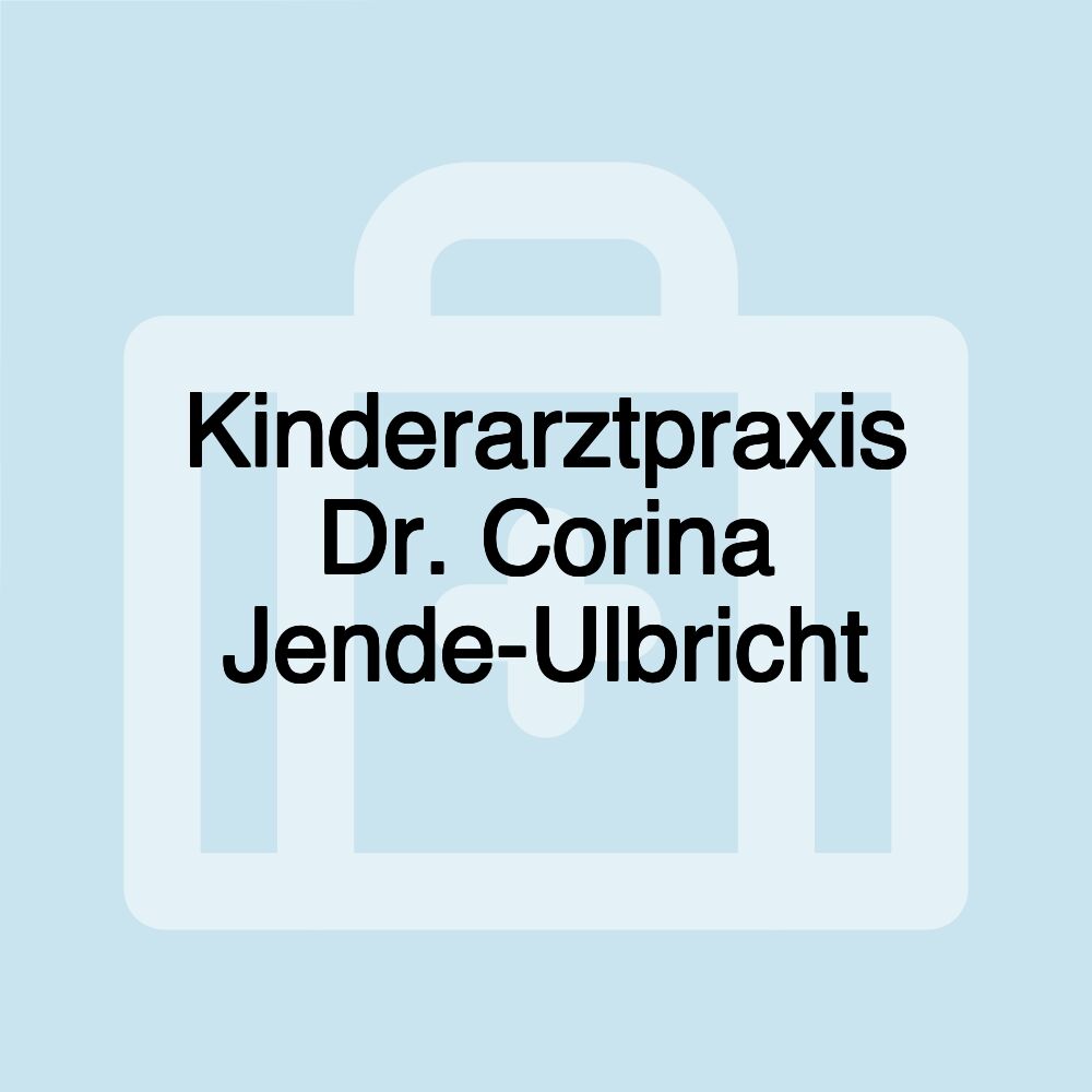 Kinderarztpraxis Dr. Corina Jende-Ulbricht