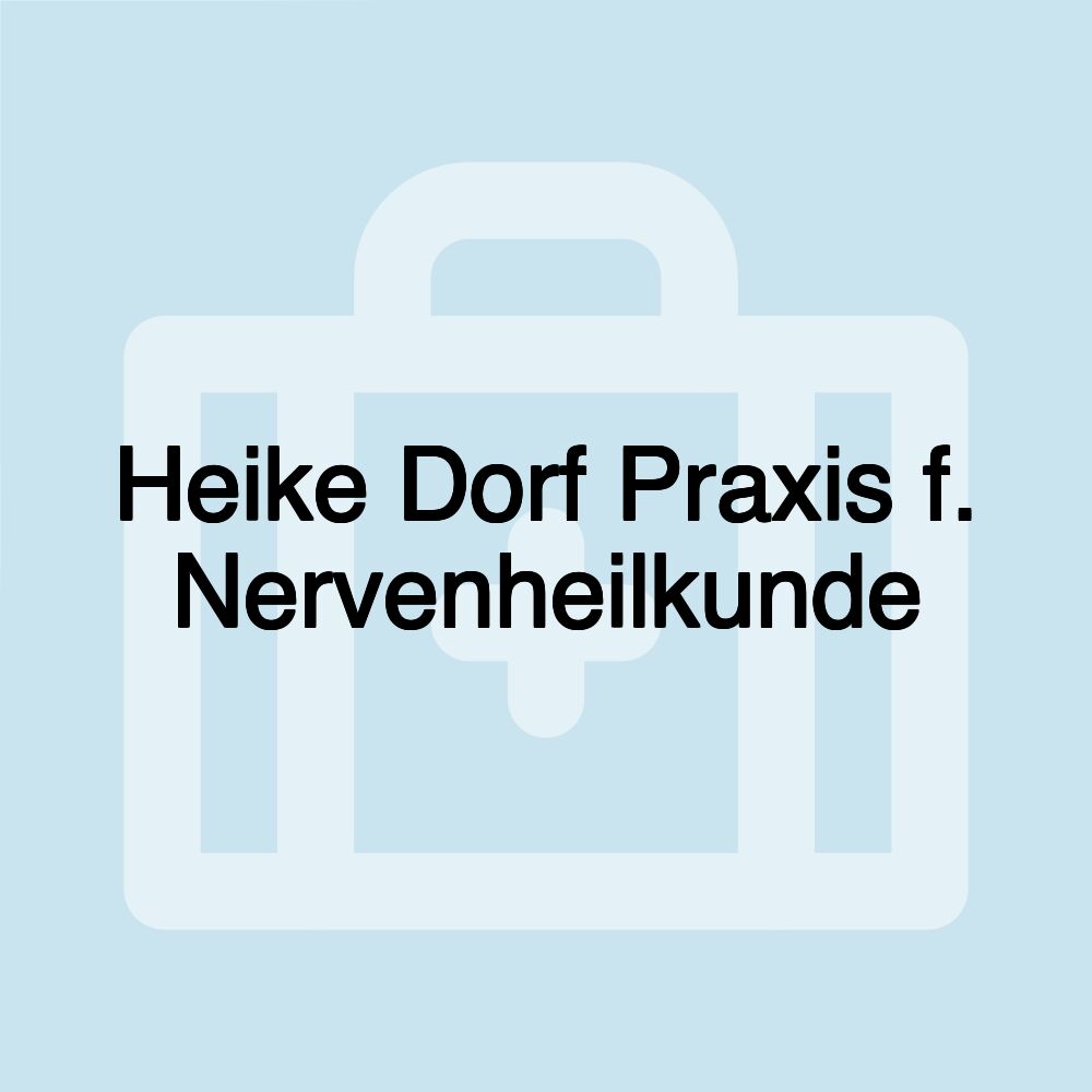 Heike Dorf Praxis f. Nervenheilkunde