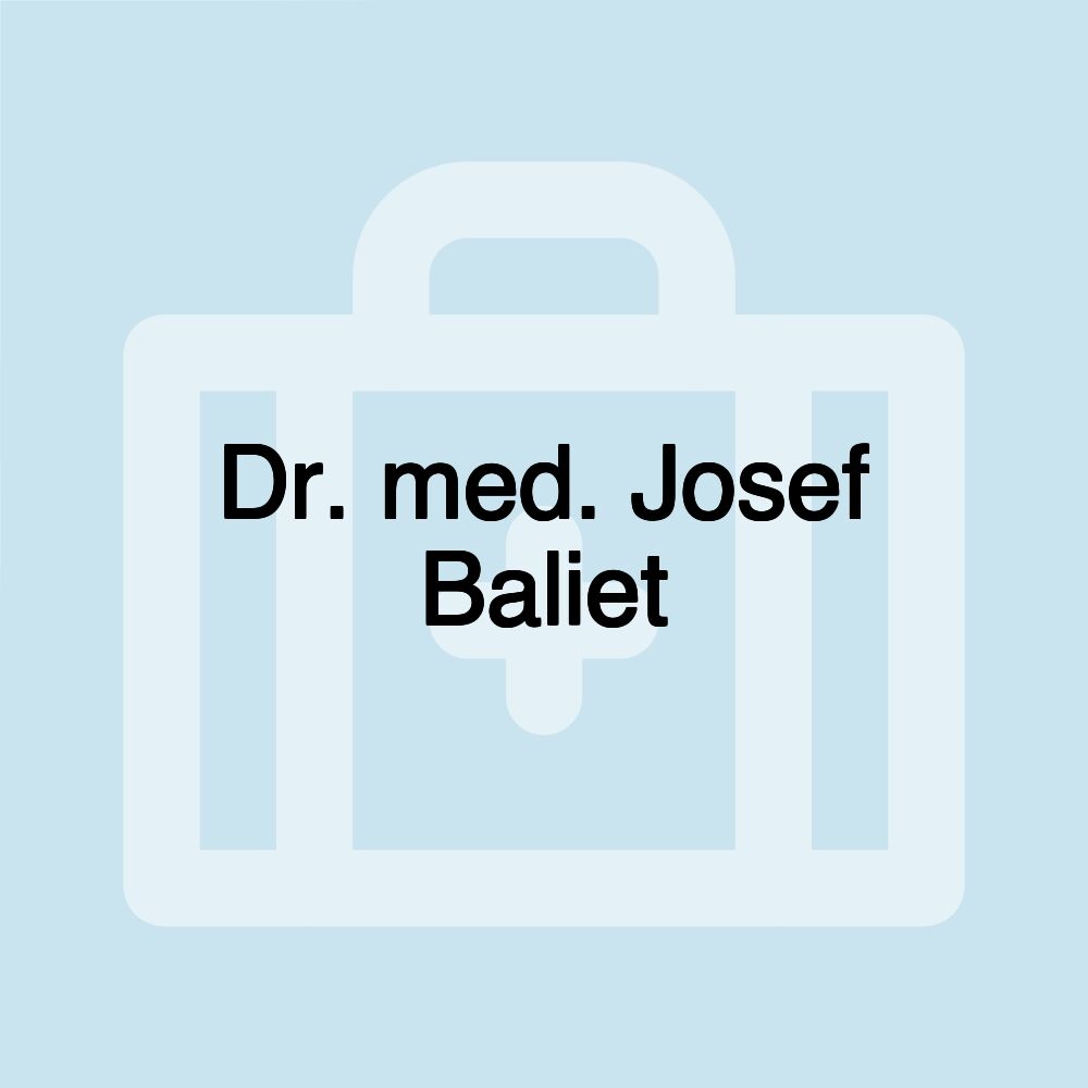 Dr. med. Josef Baliet