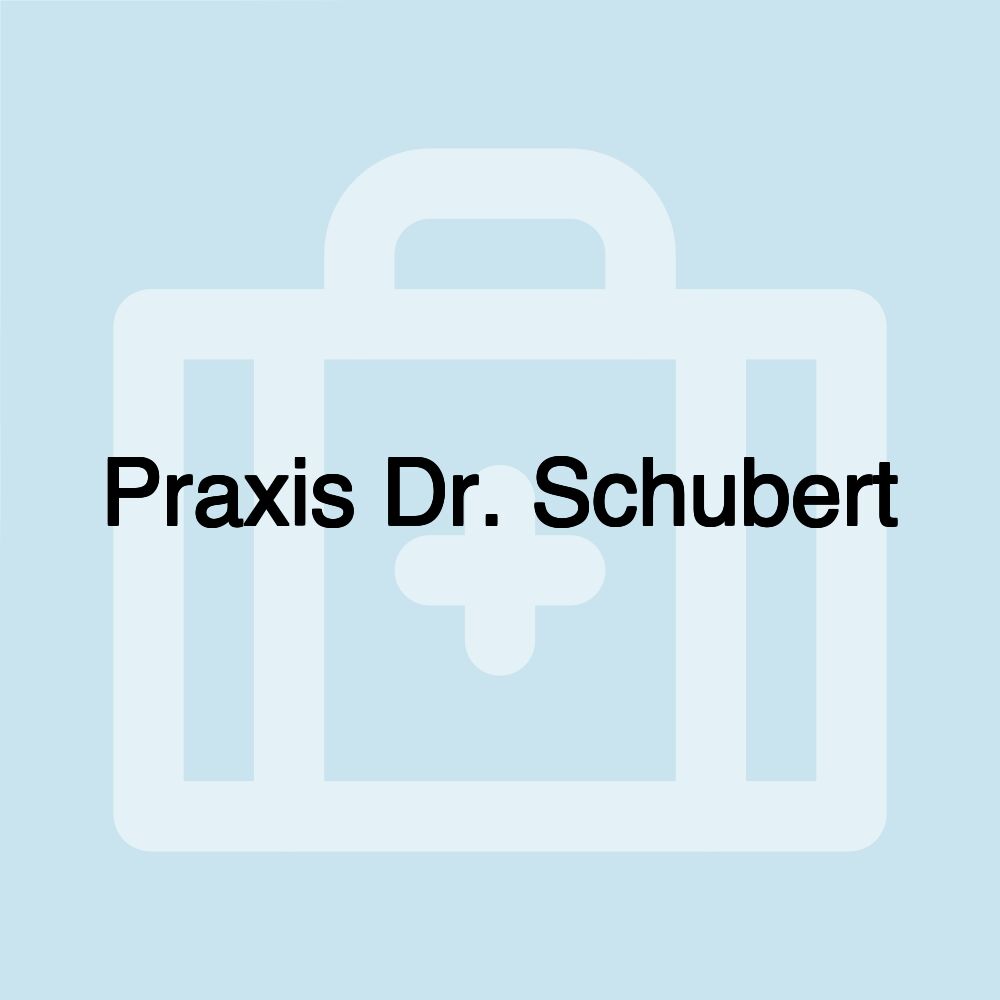 Praxis Dr. Schubert