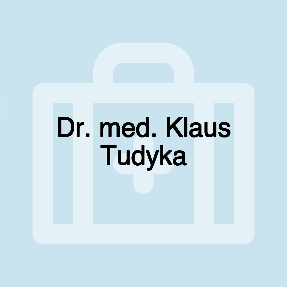 Dr. med. Klaus Tudyka