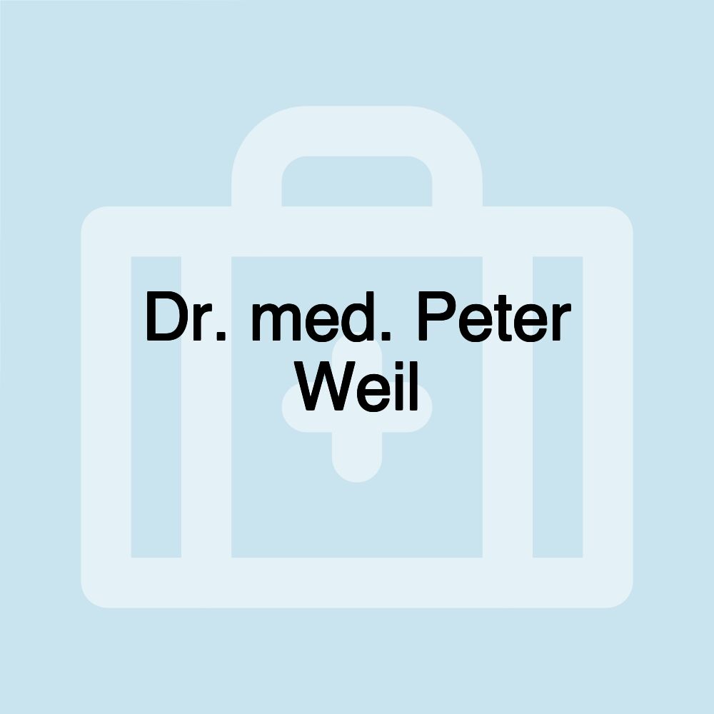 Dr. med. Peter Weil