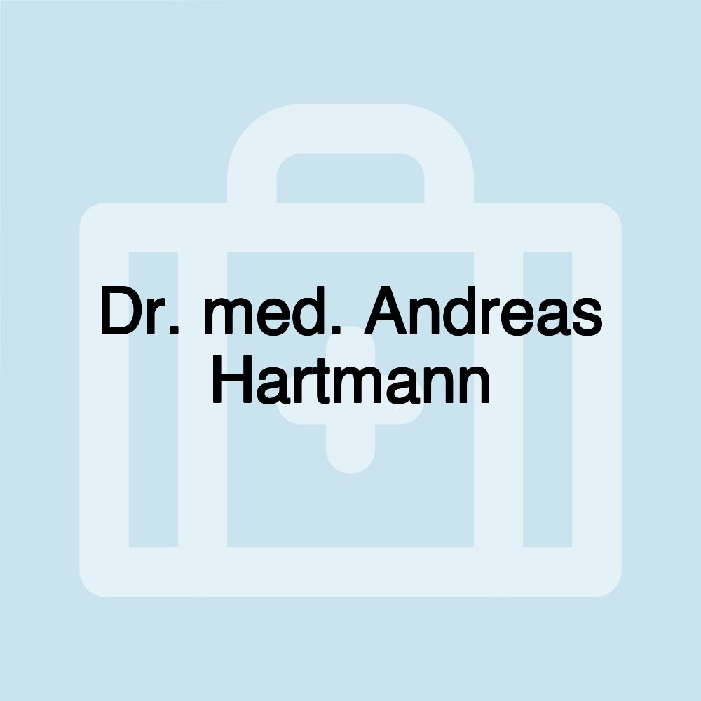 Dr. med. Andreas Hartmann