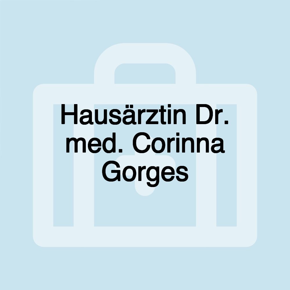 Hausärztin Dr. med. Corinna Gorges