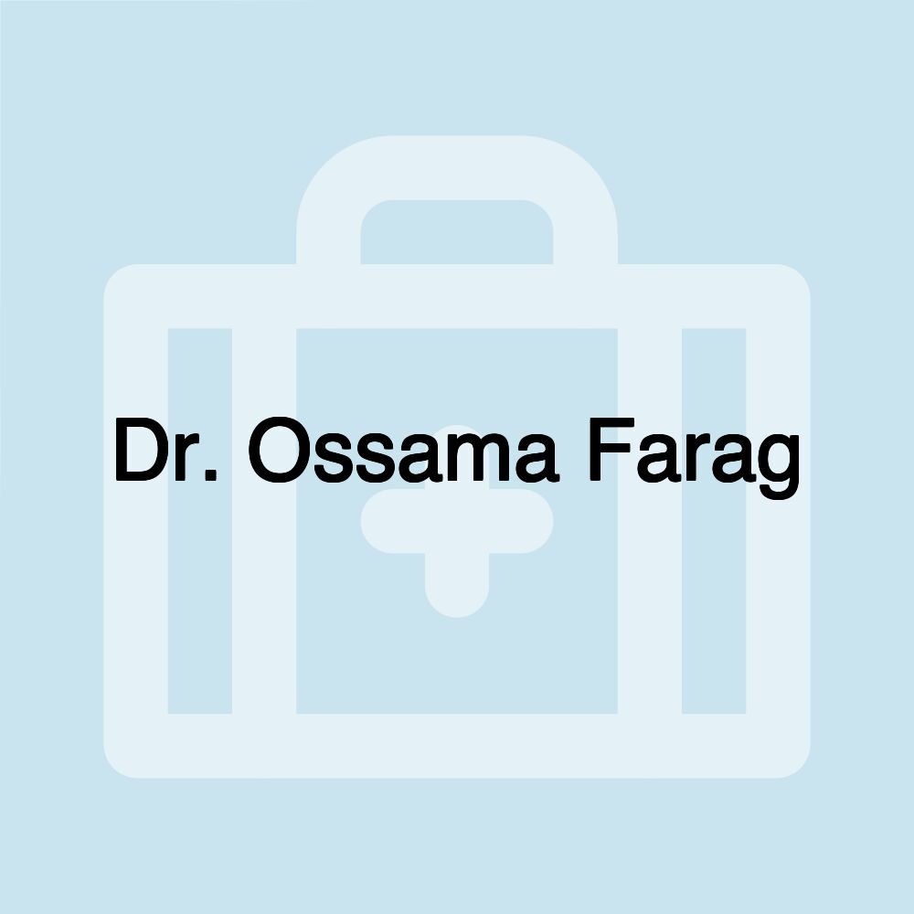 Dr. Ossama Farag