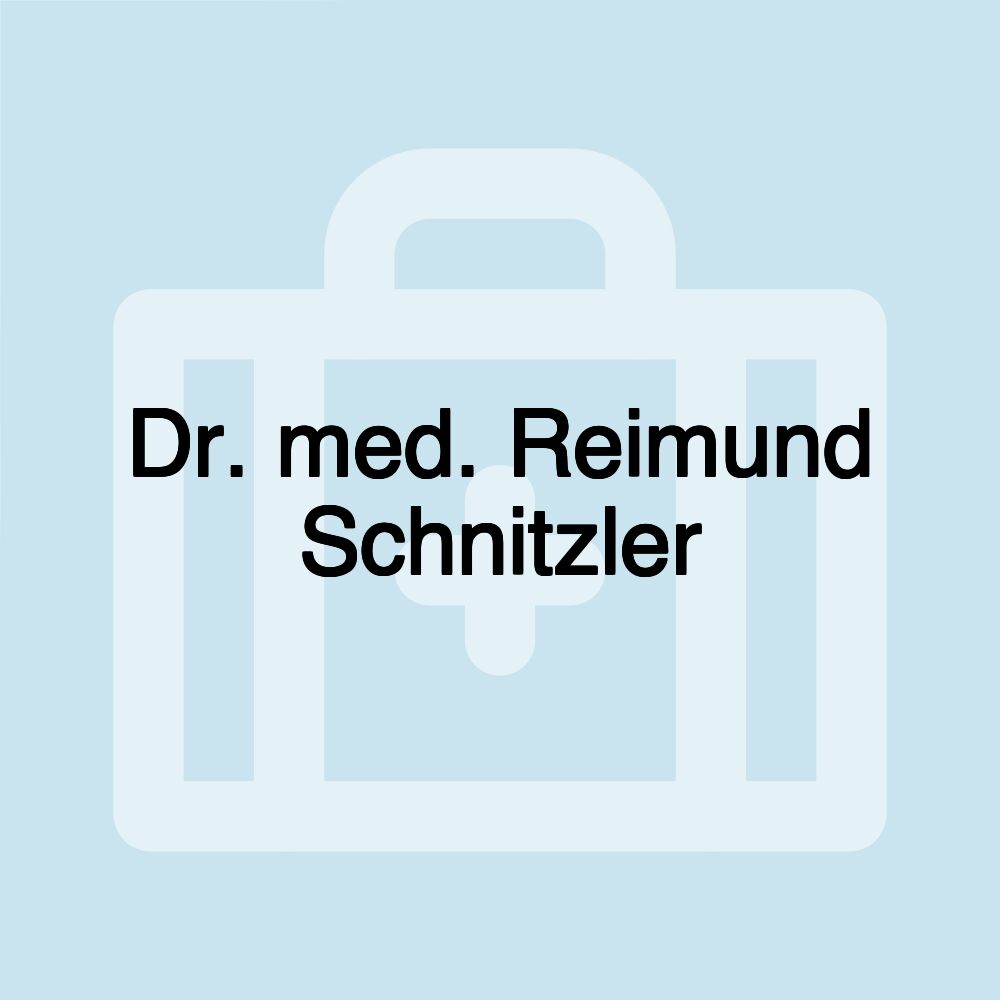 Dr. med. Reimund Schnitzler