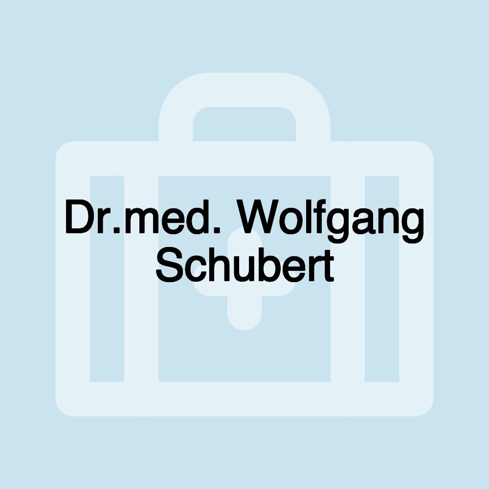 Dr.med. Wolfgang Schubert