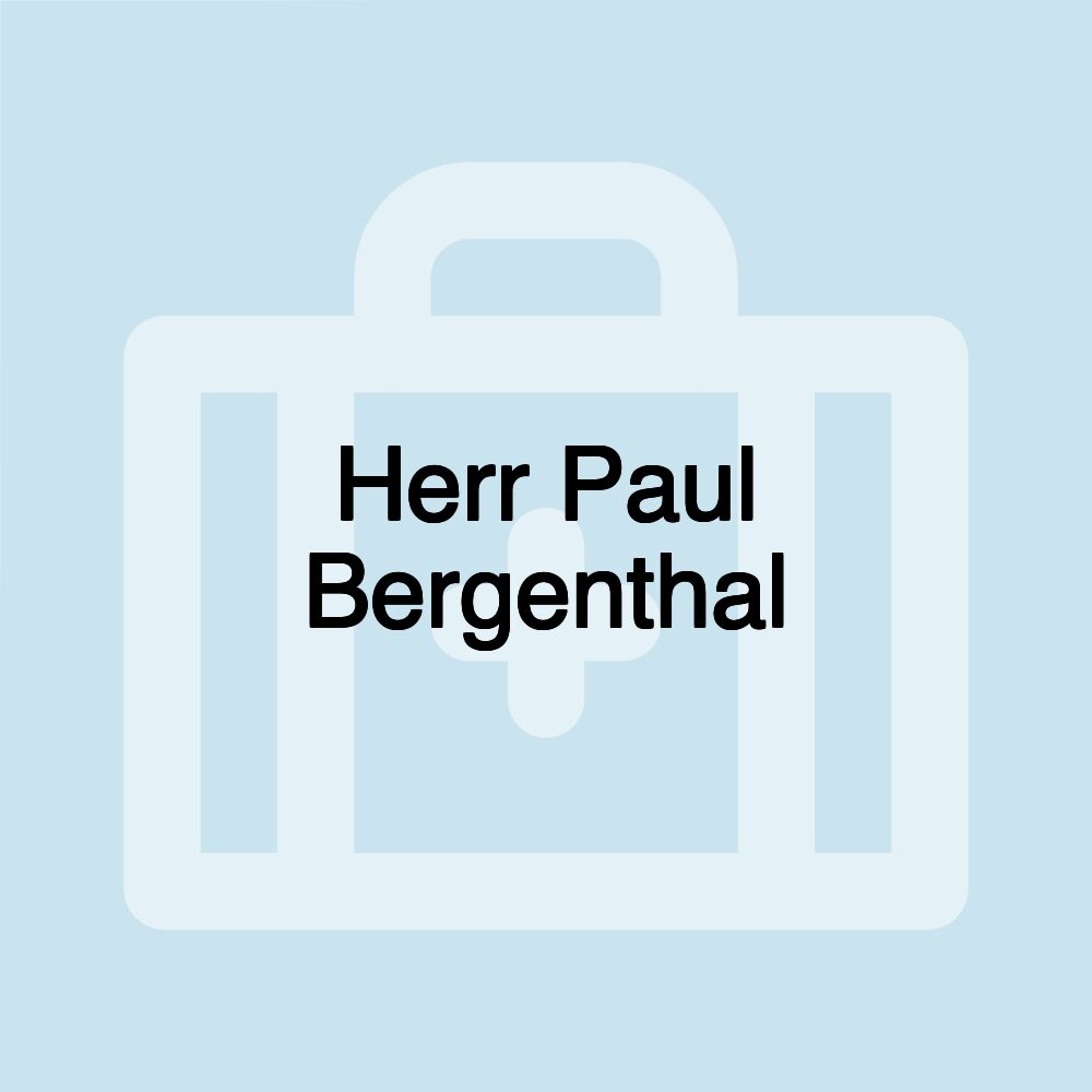 Herr Paul Bergenthal