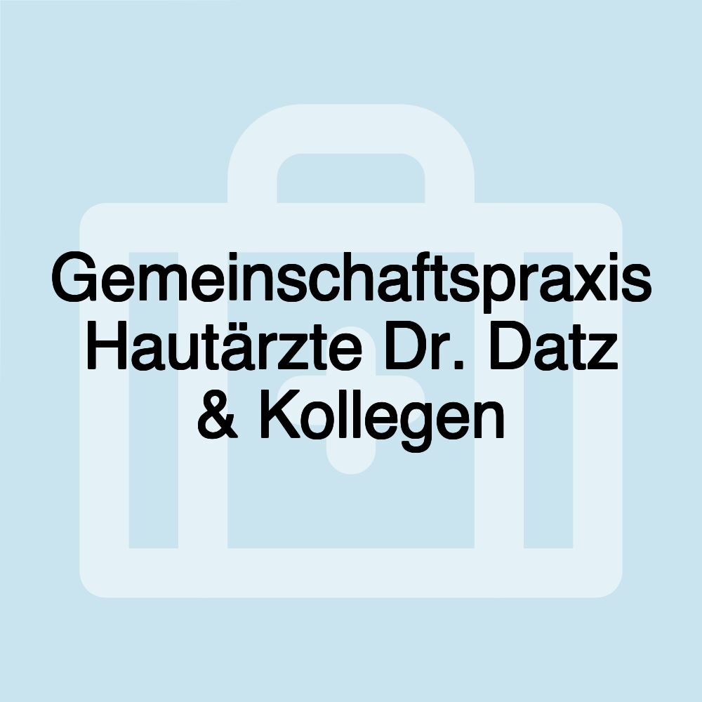 Gemeinschaftspraxis Hautärzte Dr. Datz & Kollegen