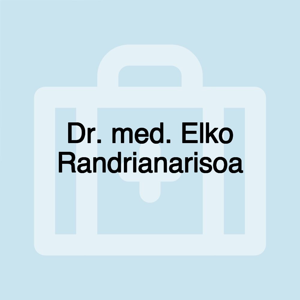 Dr. med. Elko Randrianarisoa