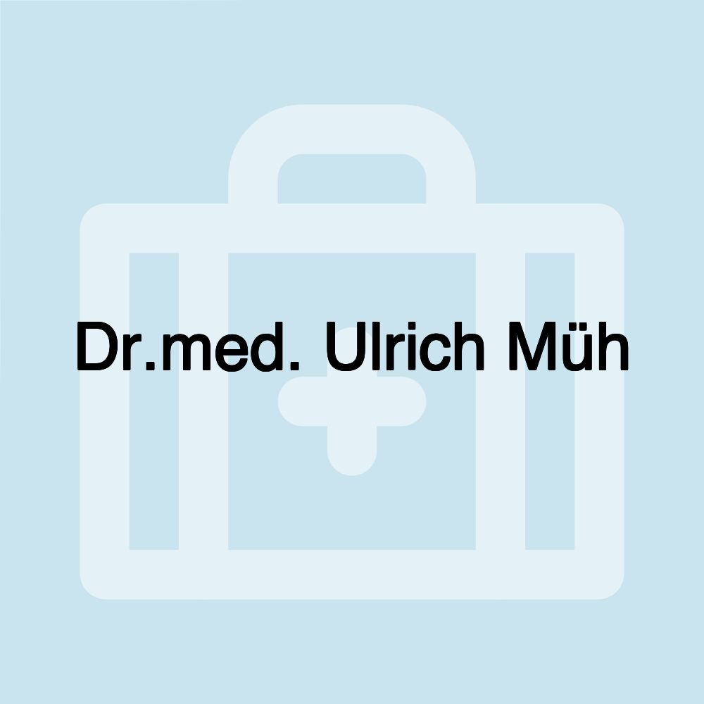 Dr.med. Ulrich Müh