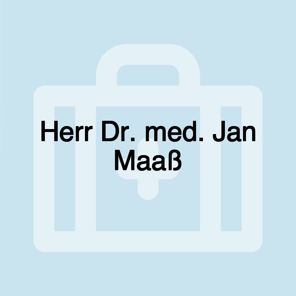 Herr Dr. med. Jan Maaß