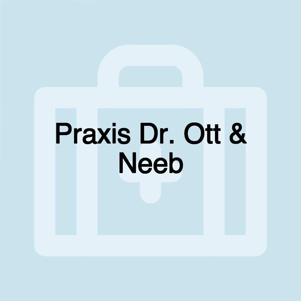 Praxis Dr. Ott & Neeb