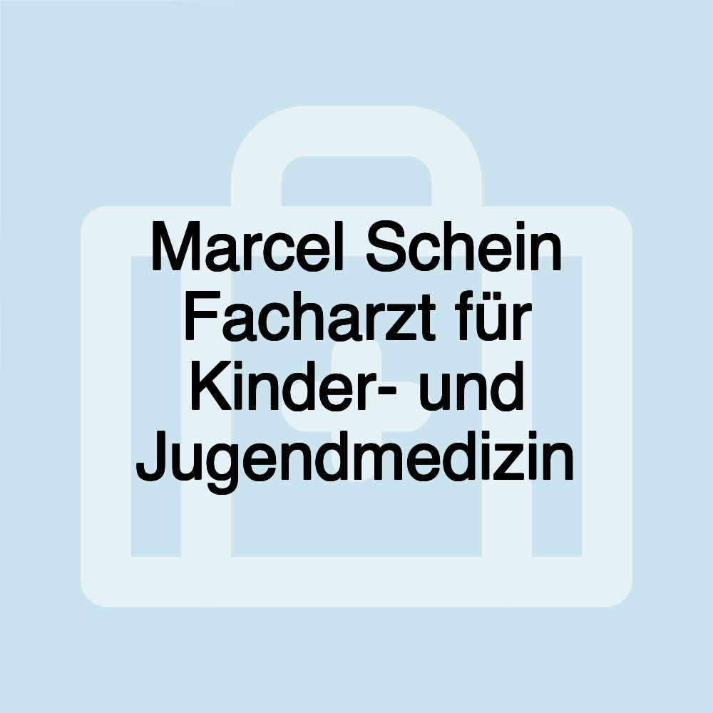 Marcel Schein Facharzt für Kinder- und Jugendmedizin