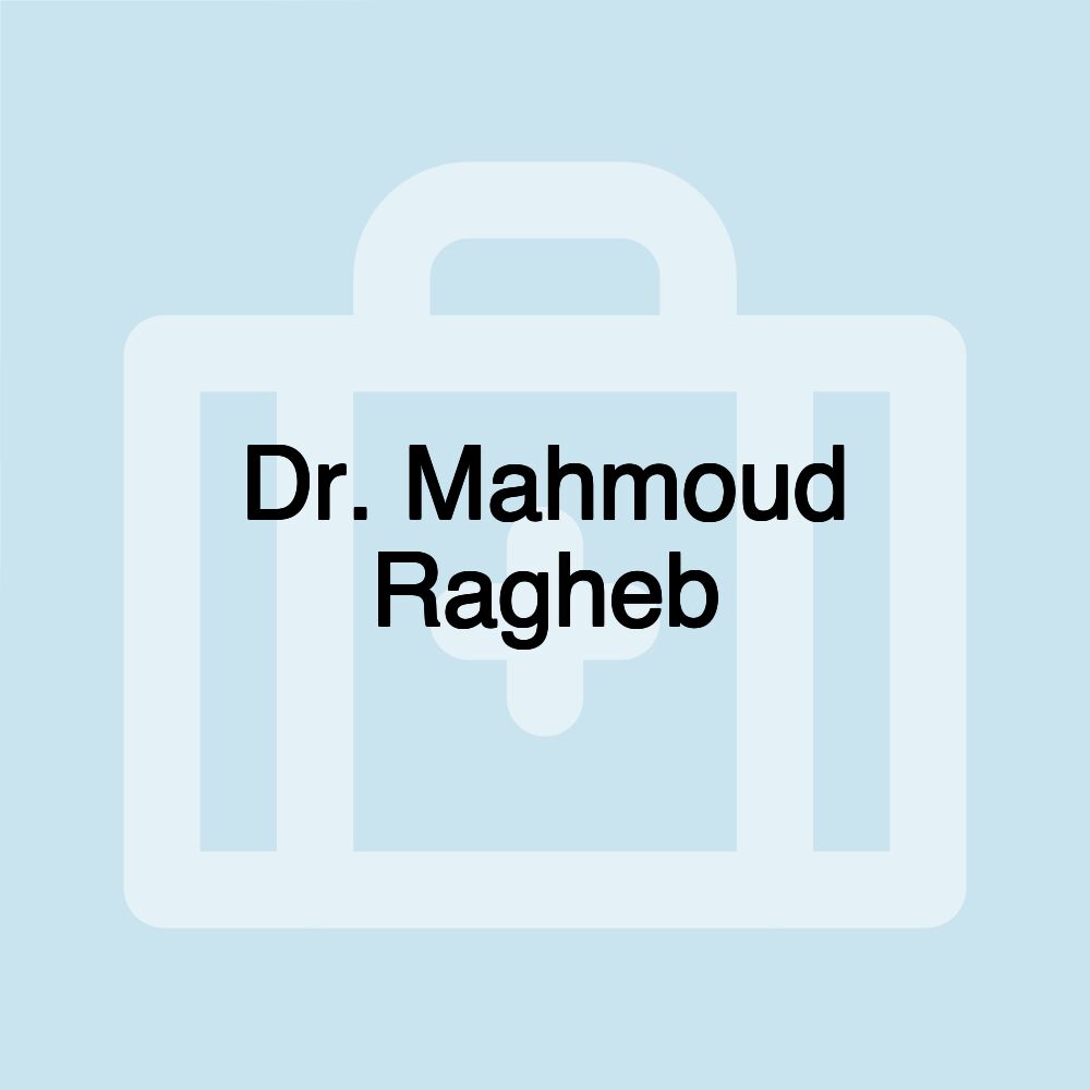 Dr. Mahmoud Ragheb