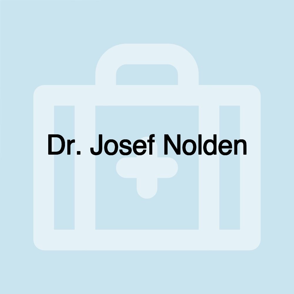 Dr. Josef Nolden