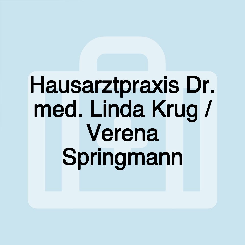 Hausarztpraxis Dr. med. Linda Krug / Verena Springmann