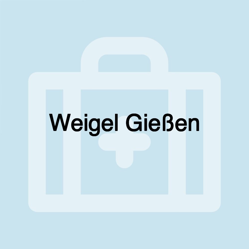 Weigel Gießen