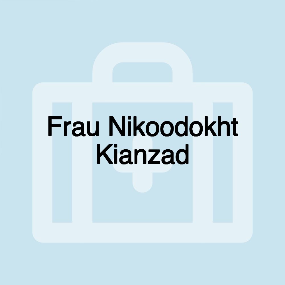 Frau Nikoodokht Kianzad