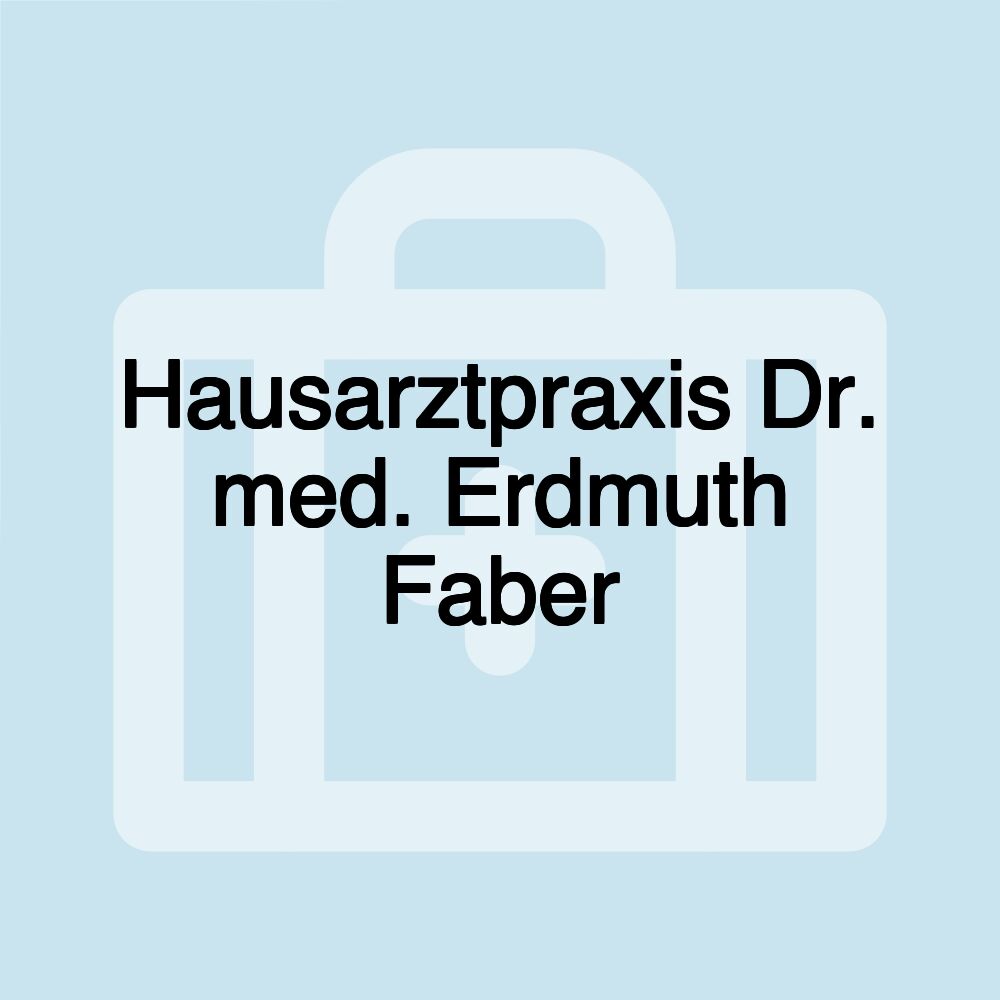 Hausarztpraxis Dr. med. Erdmuth Faber