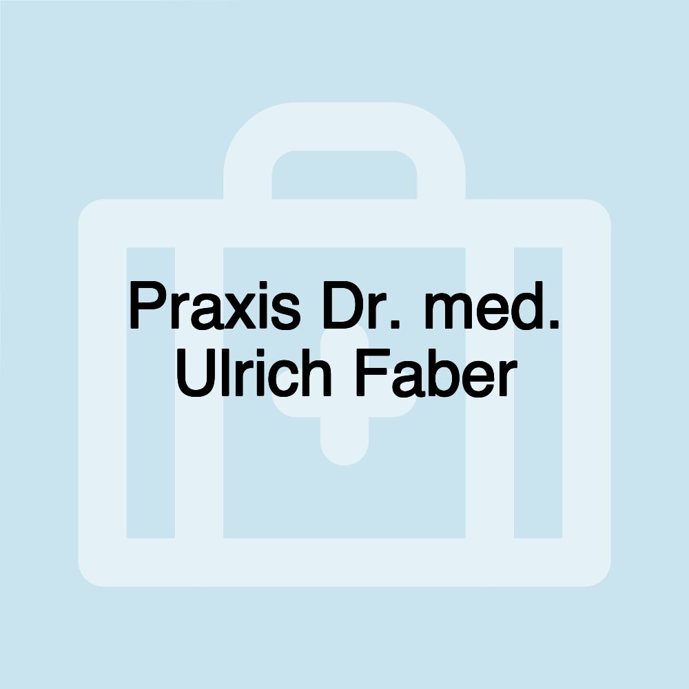 Praxis Dr. med. Ulrich Faber