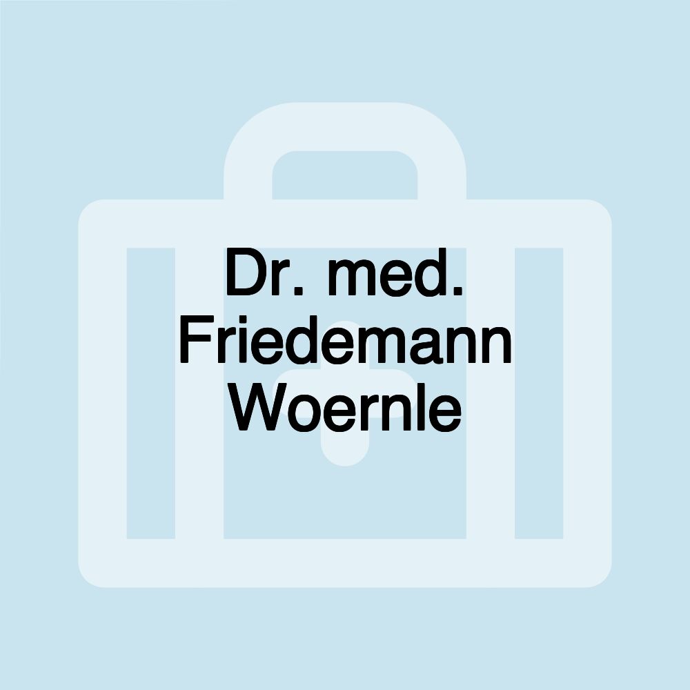 Dr. med. Friedemann Woernle