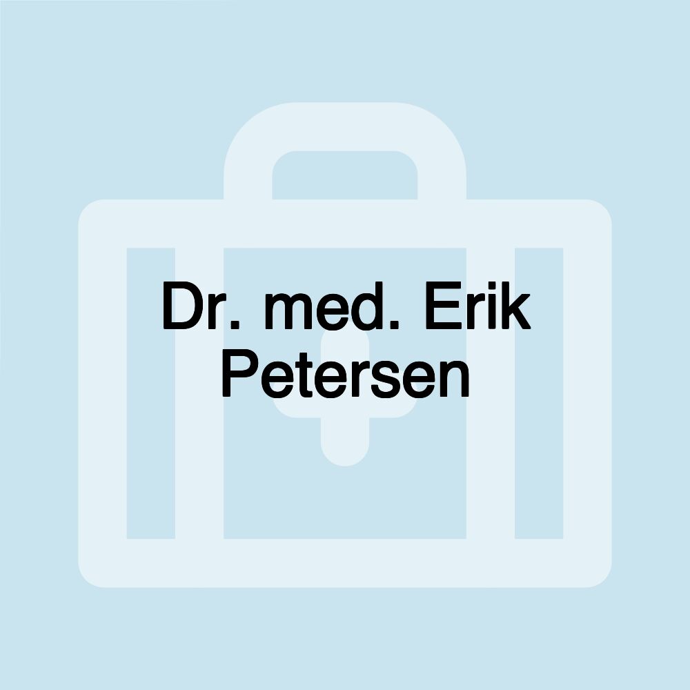 Dr. med. Erik Petersen