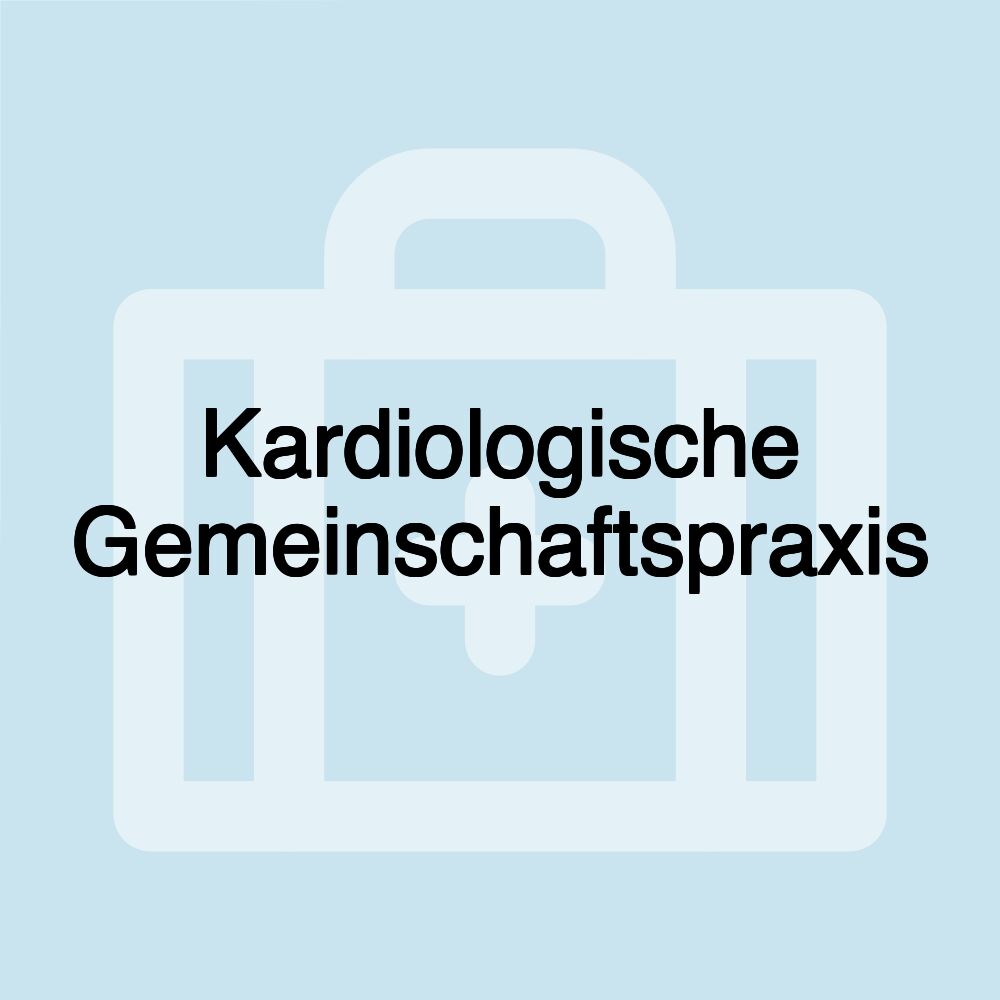 Kardiologische Gemeinschaftspraxis