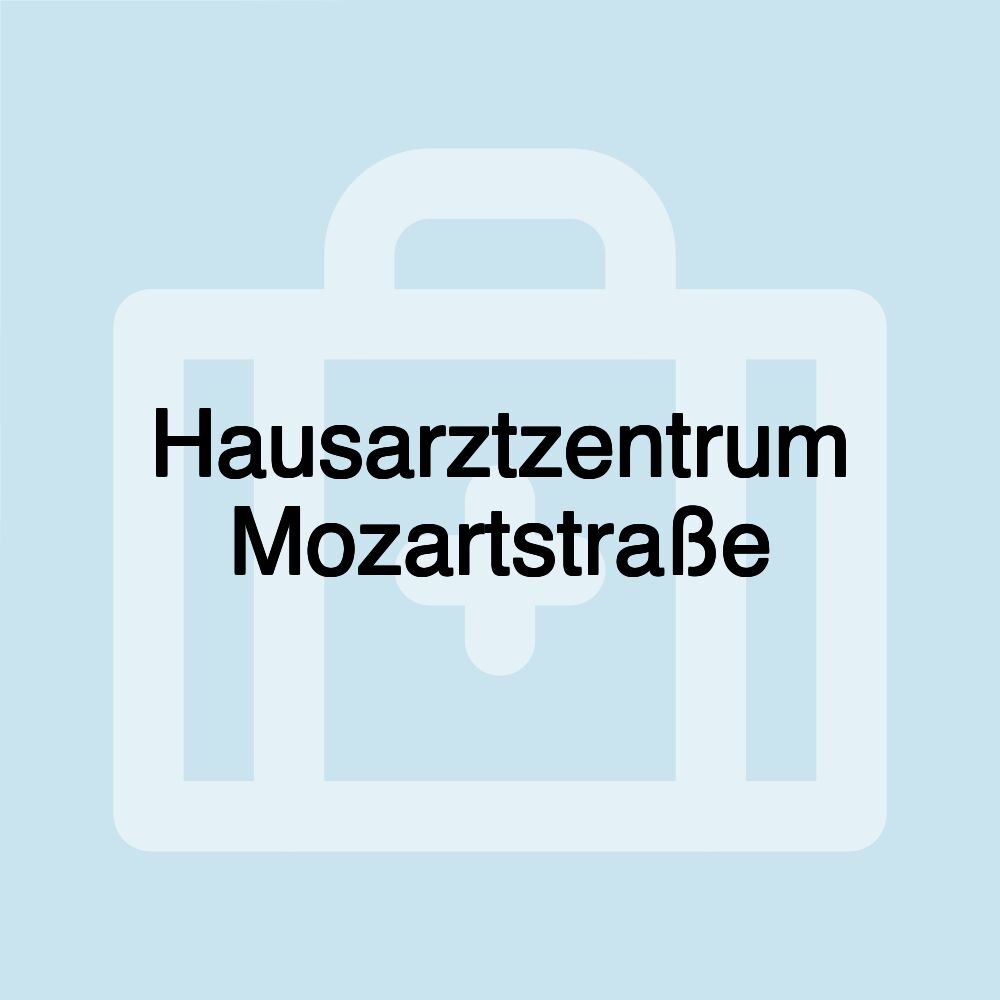 Hausarztzentrum Mozartstraße