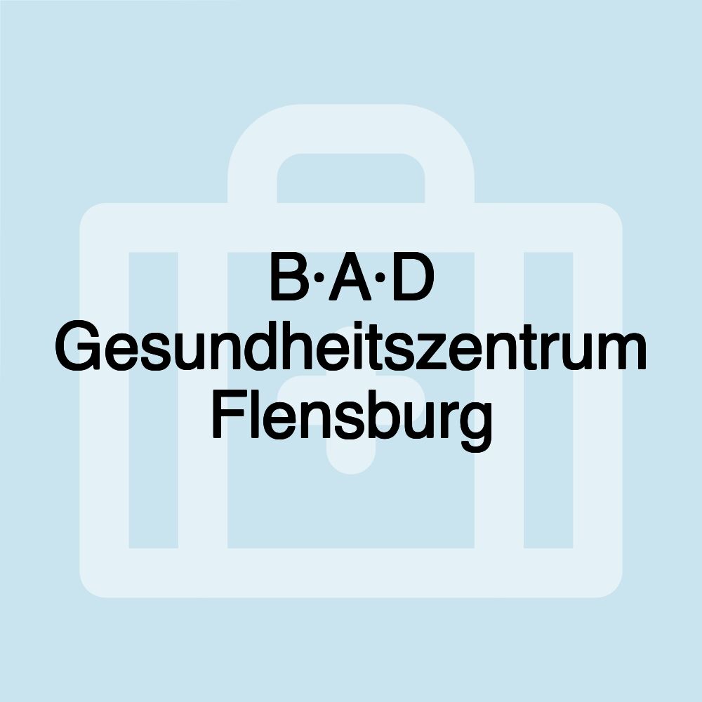 B·A·D Gesundheitszentrum Flensburg