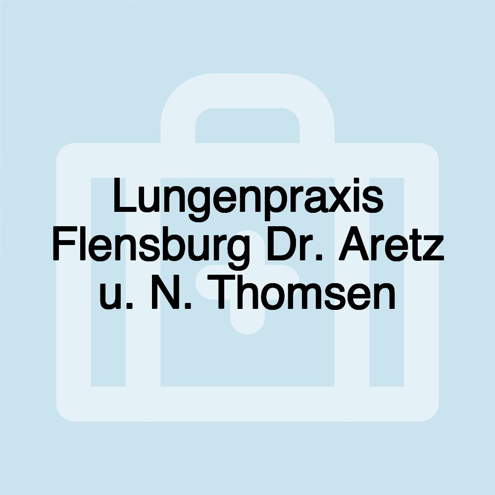 Lungenpraxis Flensburg Dr. Aretz u. N. Thomsen