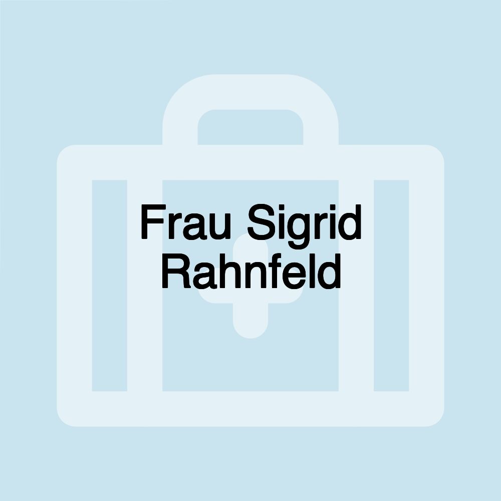 Frau Sigrid Rahnfeld