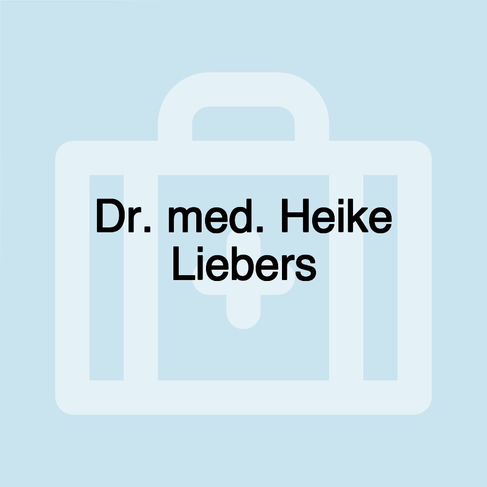 Dr. med. Heike Liebers