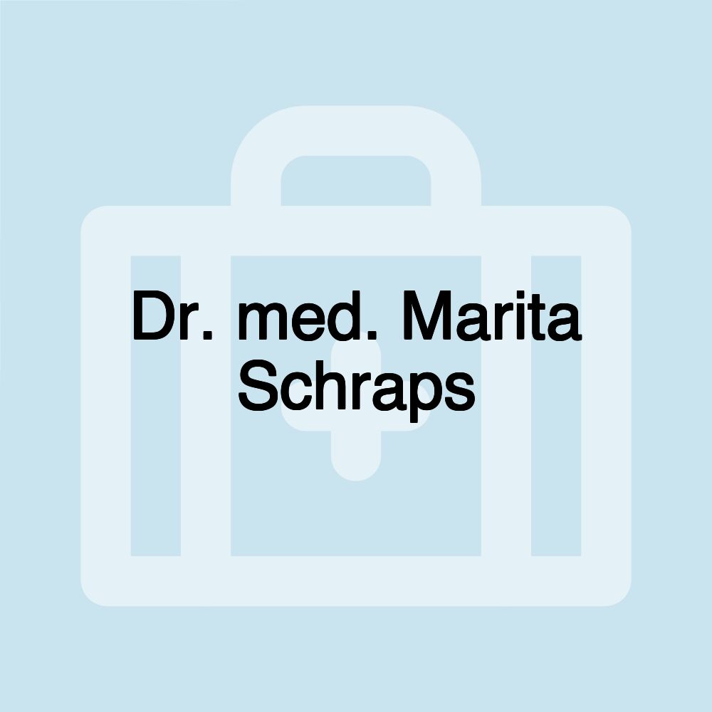 Dr. med. Marita Schraps