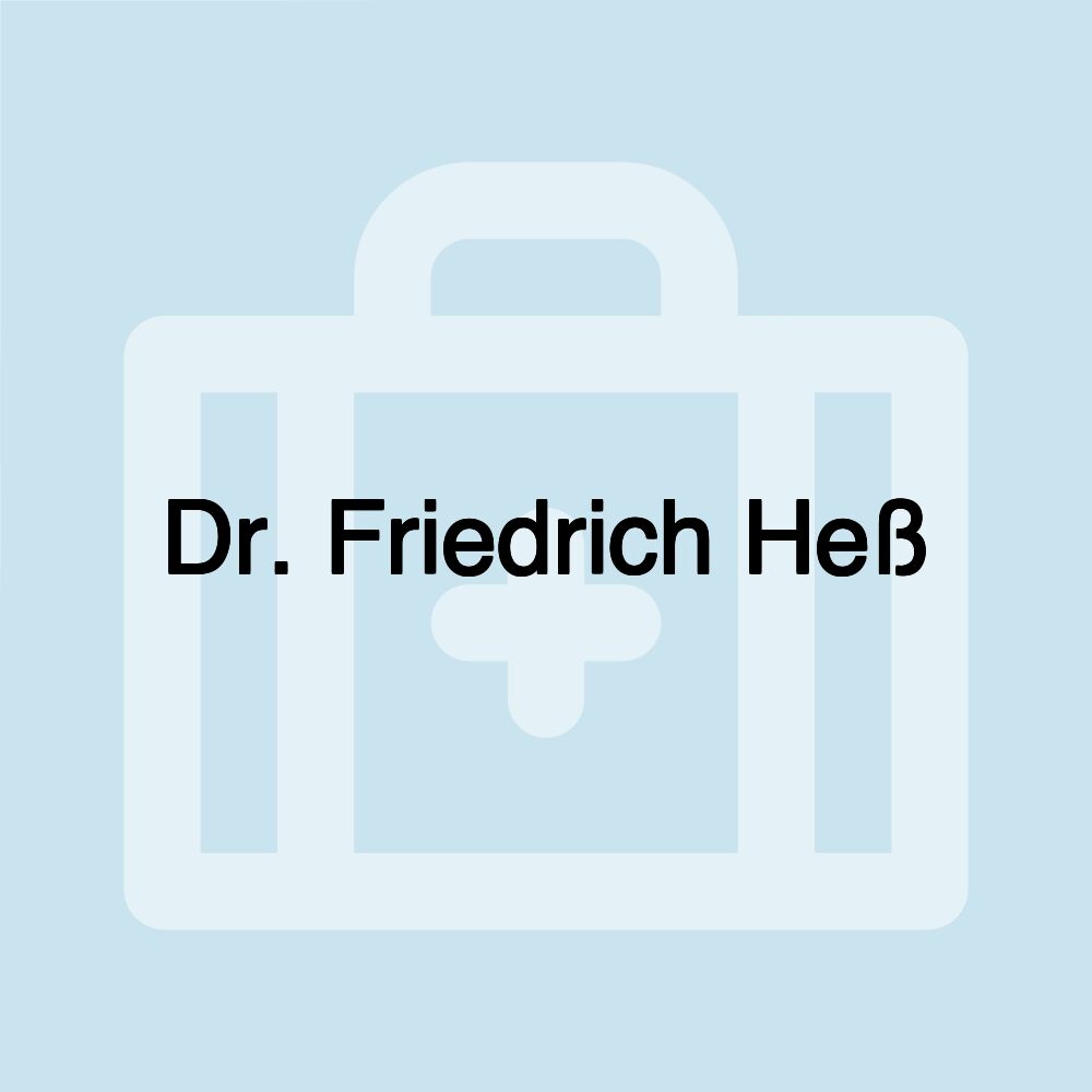 Dr. Friedrich Heß