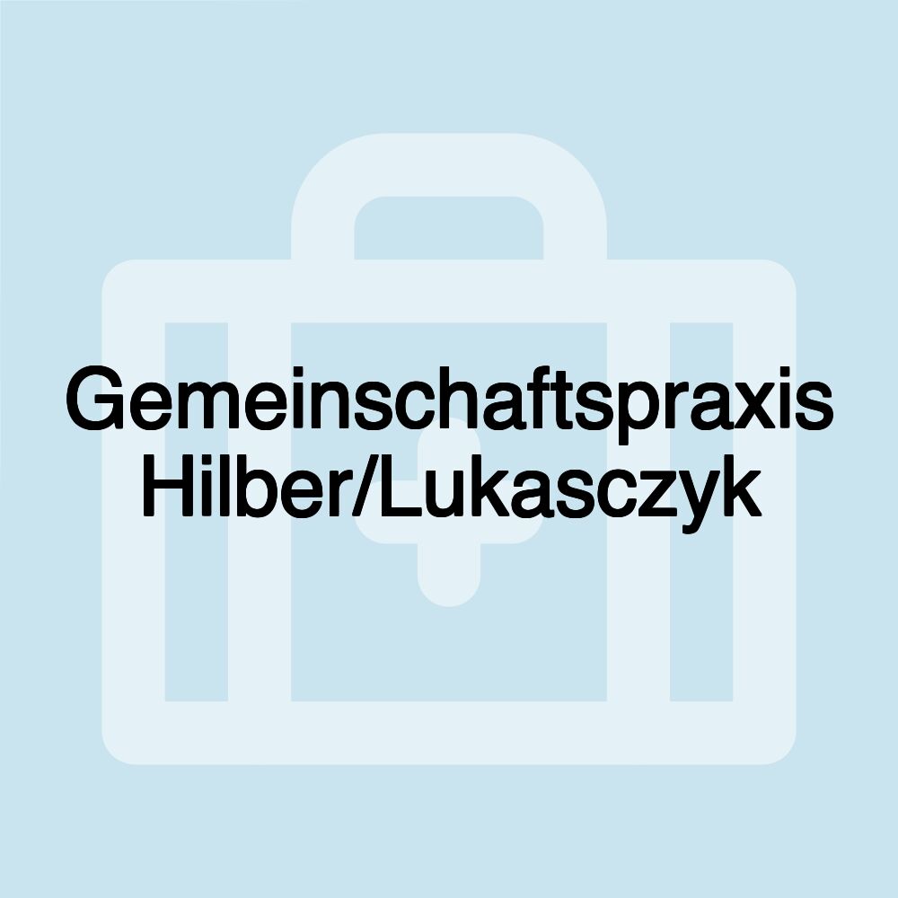 Gemeinschaftspraxis Hilber/Lukasczyk