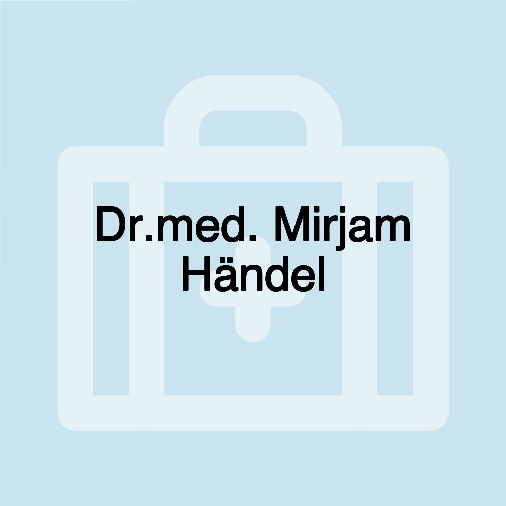 Dr.med. Mirjam Händel